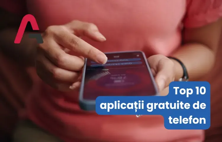 Top 10 aplicatii utile pe telefon in 2026 (gratuite)